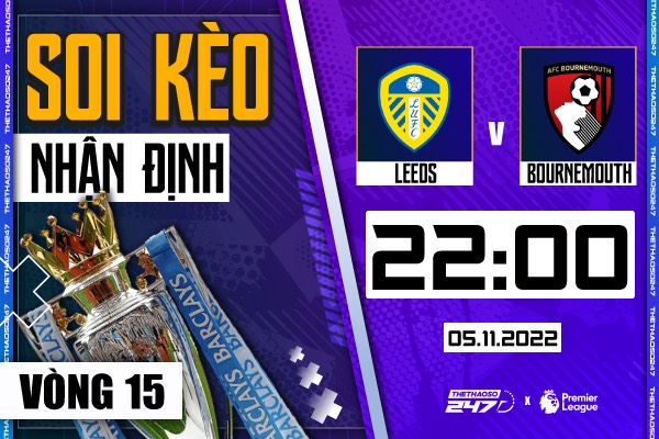Soi kèo Leeds United vs Bournemouth, 22h00 ngày 5/11 | Ngoại Hạng Anh