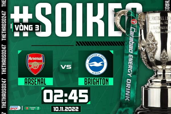 Soi kèo Arsenal vs Brighton, 02h45 ngày 10/11 | Carabao Cup