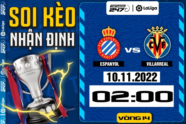 Soi kèo Espanyol vs Villarreal, 02h00 ngày 10/11 | La Liga