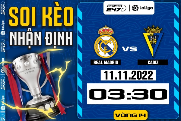 Soi kèo Real Madrid vs Cadiz, 03h00 ngày 11/11 | La Liga