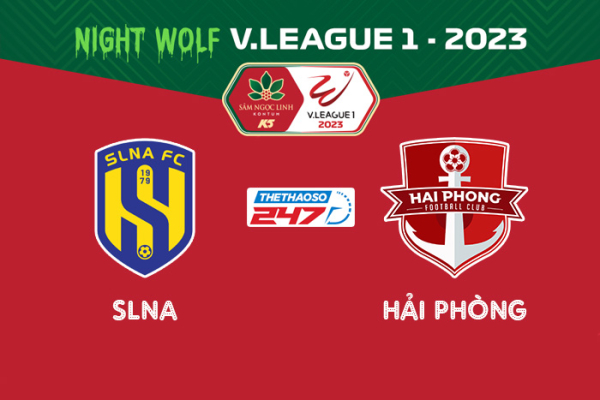Soi kèo SLNA vs Hải Phòng, 18h00 ngày 12/2 | V-League
