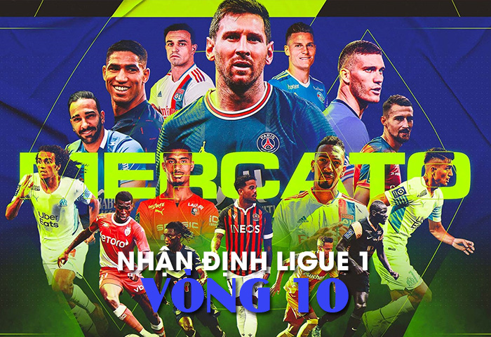 nhận định Ligue 1 vòng 10