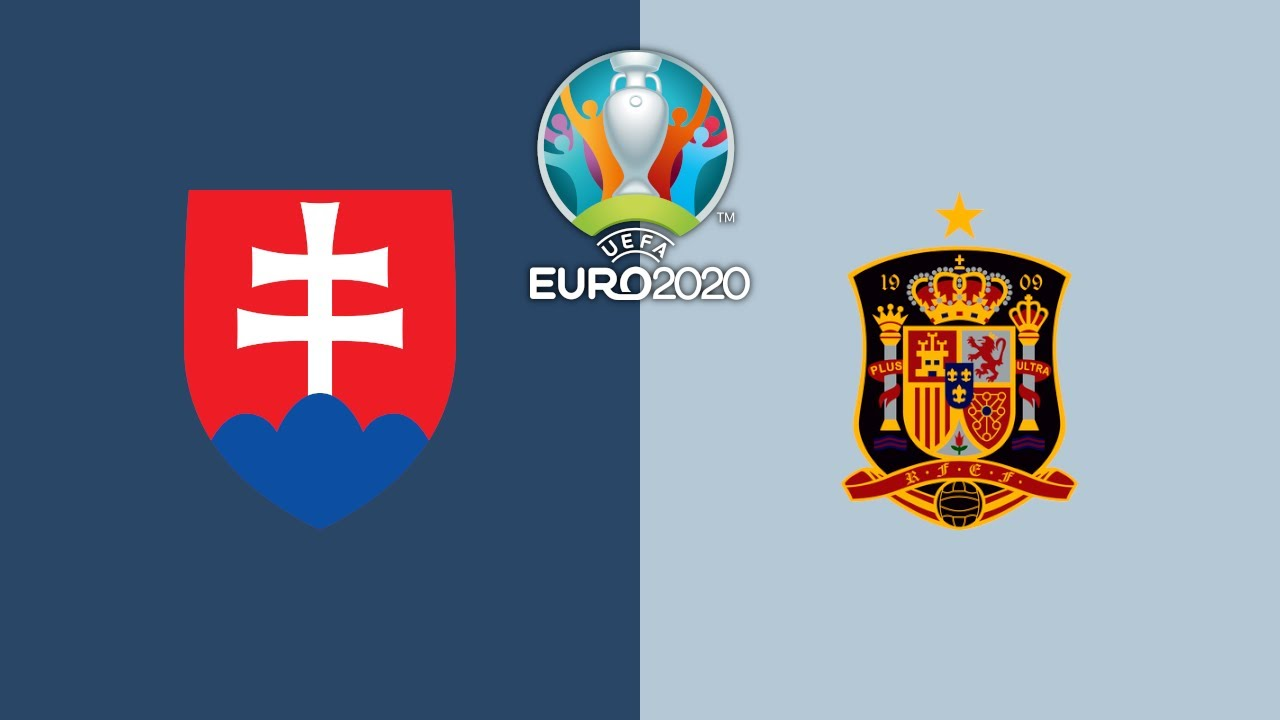 Kết quả Slovakia vs Tây Ban Nha bảng E Euro 2020