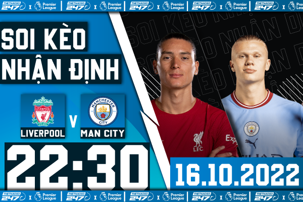 Soi kèo Liverpool vs Man City, 22h30 ngày 16/10 | Ngoại Hạng Anh
