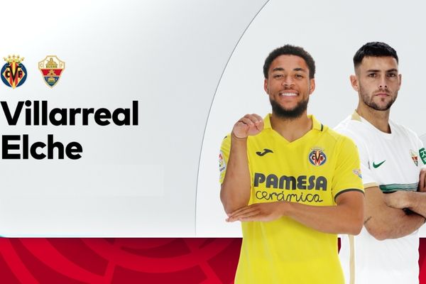 Soi kèo Villarreal vs Elche, 23h30 ngày 4/9 | La Liga