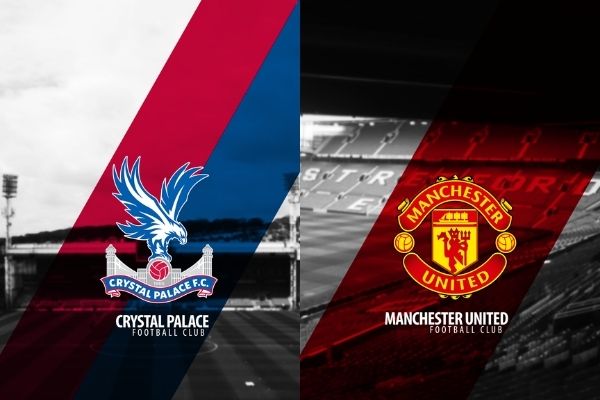 Soi kèo Crystal Palace vs MU, 22h00 ngày 22/5 - Vòng 38 Premier League