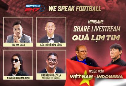 [Livestream] Bình luận trước trận đấu Việt Nam - Indonesia