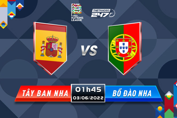 Soi kèo Tây Ban Nha vs Bồ Đào Nha, 1h45 ngày 3/6 - Nations League