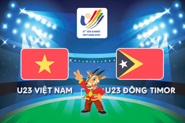 Nhận định, soi kèo U23 Việt Nam vs U23 Đông Timor, 19h00 ngày 15/5 - SEA Games 31