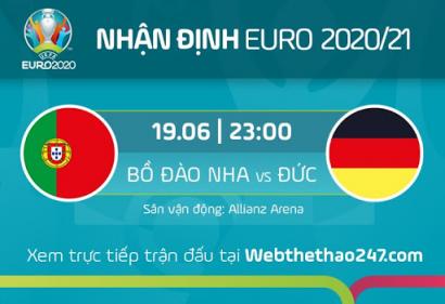 Nhận định Bồ Đào Nha vs Đức, 23h00 ngày 19/6/2021