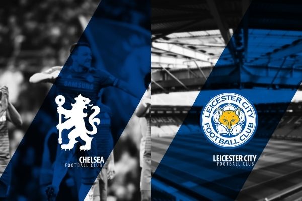 Soi kèo Chelsea vs Leicester City, 02h00 ngày 20/5 - Premier League