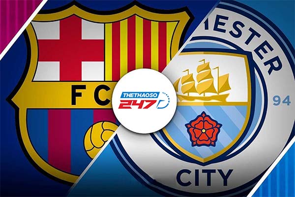 Soi kèo Barcelona vs Man City, 02h30 ngày 25/8 - Giao hữu CLB