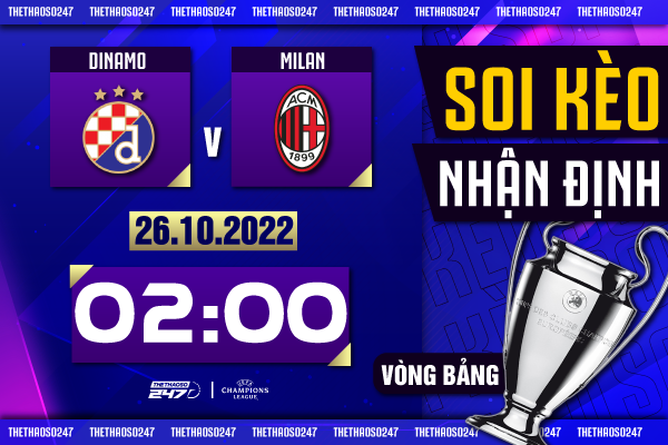 Soi kèo Dinamo Zagreb vs AC Milan, 02h00 ngày 26/10 | Champions League 