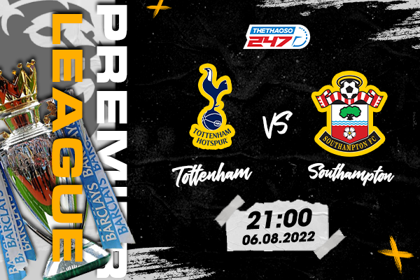 Soi kèo Tottenham vs Southampton, 21h00 ngày 6/8 | Ngoại Hạng Anh