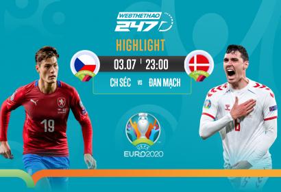 [Highlight Euro] Video bàn thắng CH Séc vs Đan Mạch (23h00, 03/07/2021) | Vòng Tứ Kết